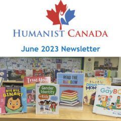 Humanist Canada Newsletter - June 2023
